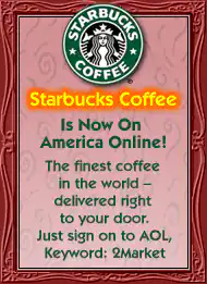 AOL 2Market CD-ROM Promotion for Starbucks Now On AOL
